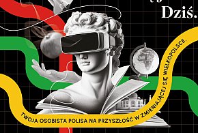 "Ucz się jutra. Dziś." Twoja osobista polisa na przyszłość-37299