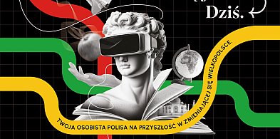 "Ucz się jutra. Dziś." Twoja osobista polisa na przyszłość-37299