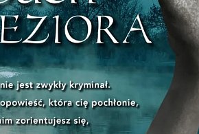Konkurs - wygraj książkę "Duch jeziora"-38235