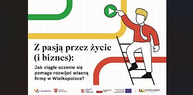 Jak ciągłe uczenie się pomaga rozwijać własną firmę w Wielkopolsce?