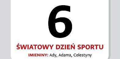 Kartka z kalendarza – 6 kwietnia. Światowy Dzień Sportu