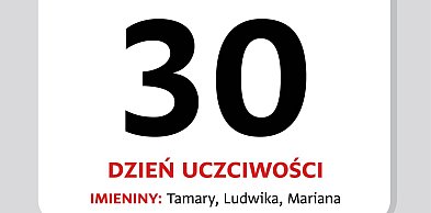 Kartka z kalendarza – 30 kwietnia. Dzień Uczciwości