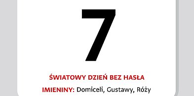 Kartka z kalendarza - 7 maja. Światowy Dzień Bez Hasła