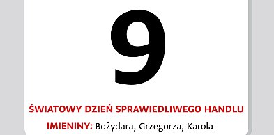 Kartka z kalendarza - 9 maja. Światowy Dzień Sprawiedliwego Handlu