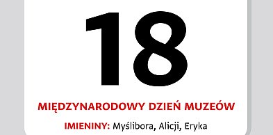 Kartka z kalendarza. 18 maja – Międzynarodowy Dzień Muzeów