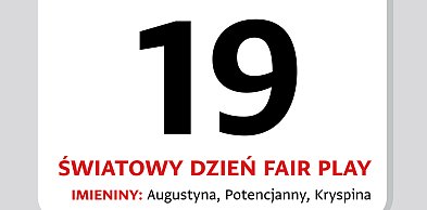 Kartka z kalendarza. 19 maja – Światowy Dzień Fair Play
