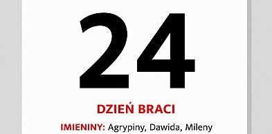 Kartka z kalendarza. 24 maja – Dzień Braci
