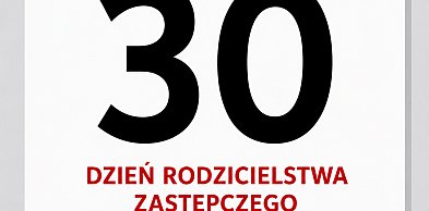 Kartka z kalendarza. 30 maja – Dzień Rodzicielstwa Zastępczego