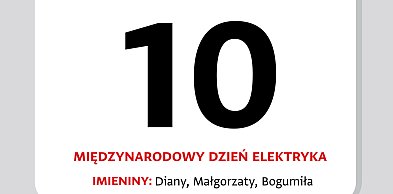 Kartka z kalendarza – 10 czerwca – Międzynarodowy Dzień Elektryka