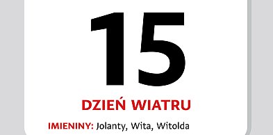Kartka z kalendarza – 15 czerwca – Dzień Wiatru