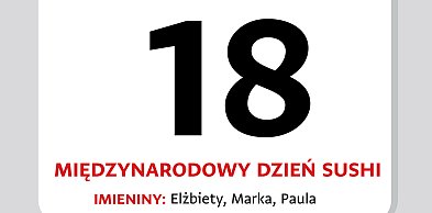 Kartka z kalendarza – 18 czerwca – Międzynarodowy Dzień Sushi