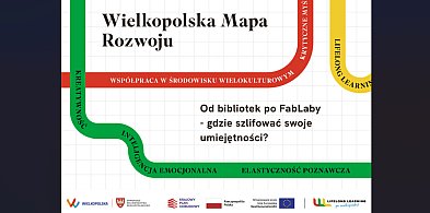 Wielkopolska Mapa Rozwoju: Od bibliotek po FabLaby-39264