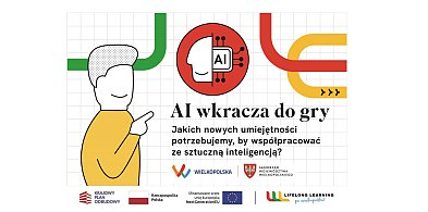 AI wkracza do gry. Jakich nowych umiejętności potrzebujemy, do współpracy z AI?