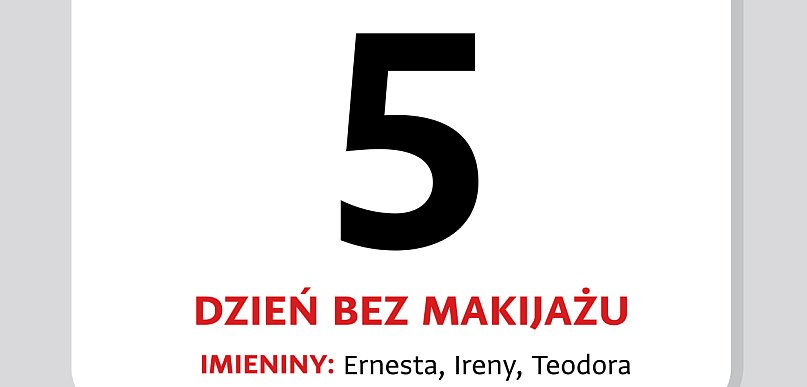 Kartka z kalendarza - 5 maja. Dzień bez Makijażu