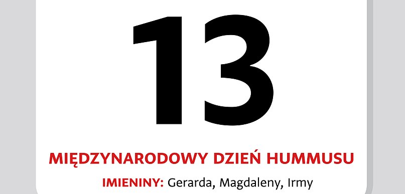 Kartka z kalendarza. 13 maja – Międzynarodowy Dzień Hummusu