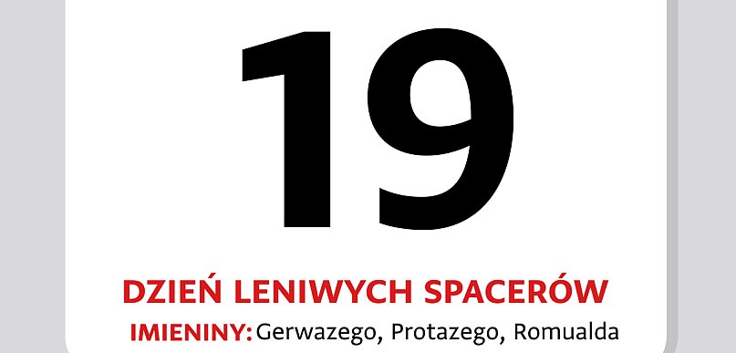 Kartka z kalendarza – 19 czerwca – Dzień Leniwych Spacerów