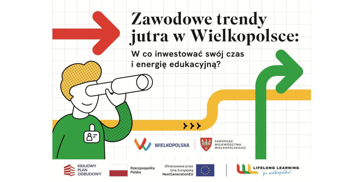 Zawodowe trendy jutra w Wielkopolsce. W co inwestować swój czas i energię?