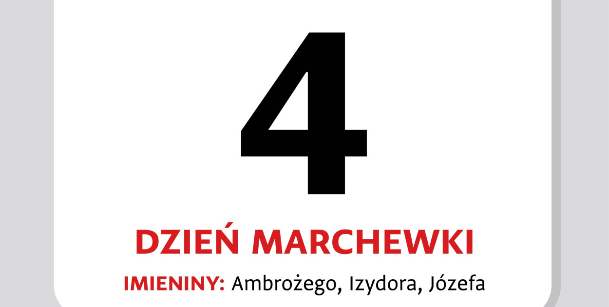 Kartka z kalendarza – 4 kwietnia. Dzień Marchewki