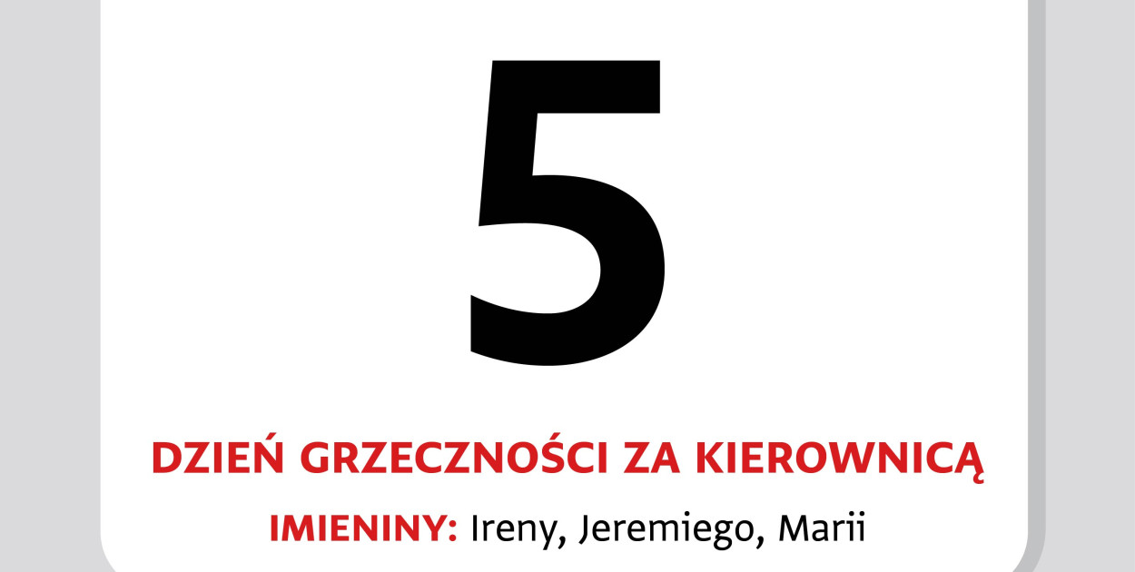 Kartka z kalendarza – 5 kwietnia. Dzień Grzeczności za Kierownicą