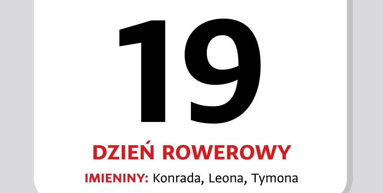 Kartka z kalendarza – 19 kwietnia. Dzień Rowerowy